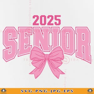 Senior 2025 SVG, Kokette Seniorenklasse von 2025 SVG, Senior Pink Schleife, Seniorenhemd 2025, graduiertengeschenke, 2025 grad, Schnittdateien-Cricut, SVG, PNG