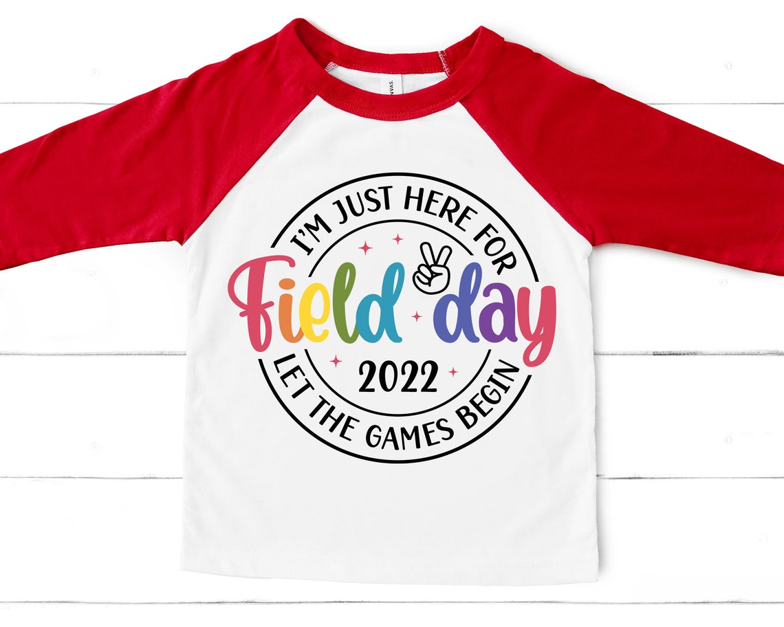 Field Day 2022 SVG I'm Just Here for Field Day Field Day Etsy