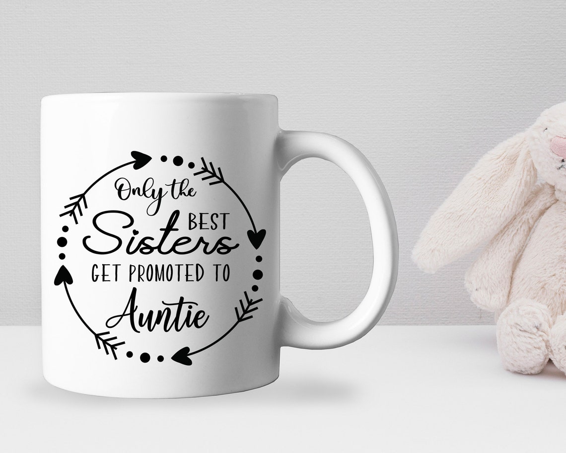 Only The Best Sisters Get Promoted To Aunt www.etsy.com