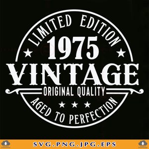 50 Geburtstag SVG, 50 Geburtstag SVG, gealtert zur Perfektion, Vintage 1975, 50 Geburtstag Shirt Schneide, 50 Geburtstag Geschenk Schneide, Dateien für Cricut, SVG, PNG