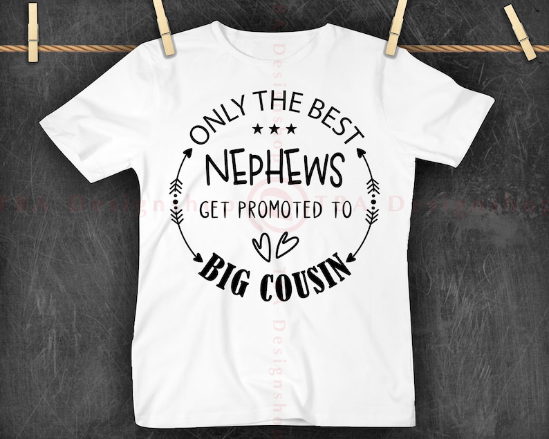 Only the best nephews get promoted to big cousin SVG, Big cousin SVG, New cousin gift Svg, Big cousin shirt Svg, Files for Cricut, SVG, Png image 2