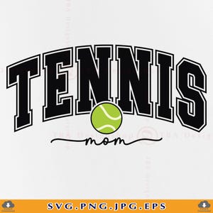 Tennis Mom SVG, Tennis Mama SVG, Tennis Mom Gift, Tennis Mom Shirt Svg, Tennis Mama Shirt Design, Varsity, Cut Files For Cricut, Svg, PNG