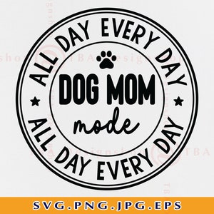 Chien maman SVG, drôle chien maman chemise SVG, chien maman cadeau Svg, mode maman, cadeau d’amant de chien, chien maman Svg, fourrure maman Svg, fichier de coupe pour Cricut, Svg, PNG