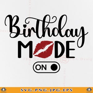 Mode anniversaire SVG, Svg d'anniversaire, fête d'anniversaire, dicton d'anniversaire Svg, chemise d'anniversaire SVG, cadeaux d'anniversaire SVG, fichiers pour Cricut, Svg, Png