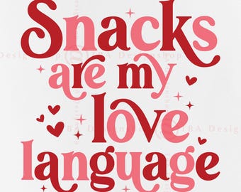 Snacks Are My Love taal SVG, Funny Valentine Svg, Valentine-shirt kinderen, Snack Stealer Svg, Happy Valentine's Day, gesneden bestanden Cricut, png