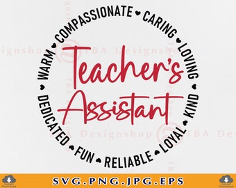 Teacher Assistant SVG, Teacher Gifts, Cricut Cut Files (Digital Download)