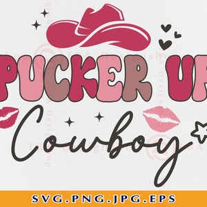 Pucker up Cowboy SVG PNG, Retro Groovy Valentine SVG, Valentines Gift ...