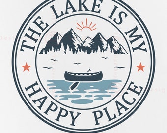 Lake Is My Happy Place SVG, Summer Vacation (Digital Download)
