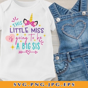 Diese kleine Miss wird ein großes sis SVG, Sisters SVG, Big Sister SVG, New Baby Spruch Svg, Schwester Geschenke Svg, Dateien für Cricut, Svg, Png