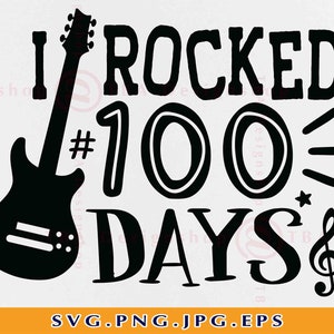 May include: Black and white graphic design with a guitar and the text "I rocked #100 days!"