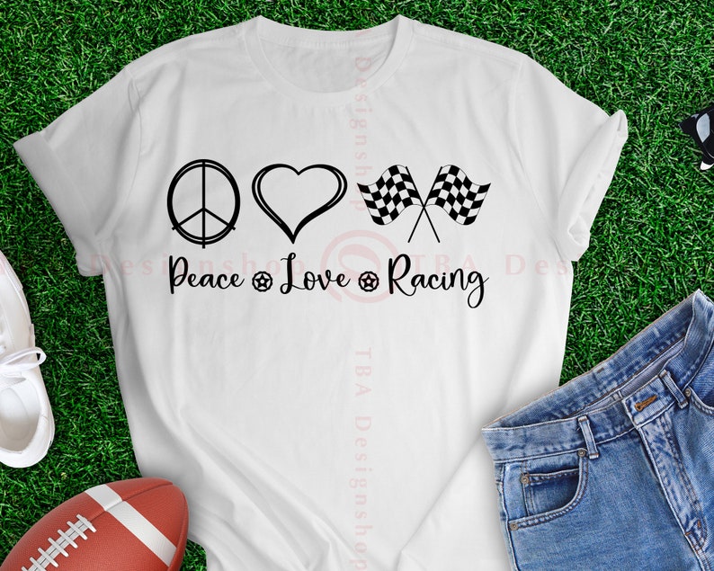 Peace Love Racing Svg Peace Love Quote Svg Racing Svg Dirt ...