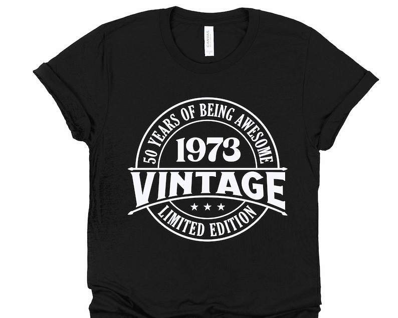50 Birthday SVG 50th Birthday Shirt SVG1973 Vintage Svg 50 - Etsy