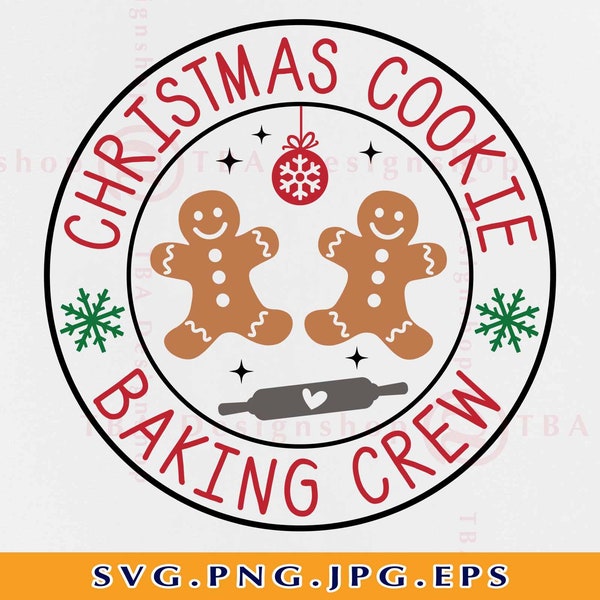 Christmas Cookie Baking Crew SVG, Christmas kids Shirt SVG, Christmas Gift SVG, Xmas Funny Quote Saying Svg, Cut Files For Cricut, Svg, Png