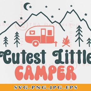 Camping Kids SVG, Cutest Little Camper SVG, Kids Camping Shirt Svg, Baby Camping Gifts Svg, Camp Sayings Svg, Cut Files For Cricut, Svg, PNG