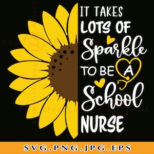 It Takes Lots Of Sparkle To Be A School Nurse SVG, Nursing Svg, School Nurse SVG, Nurse Life Svg, Nurse Shirt SVG,Files For Cricut, Svg, Png