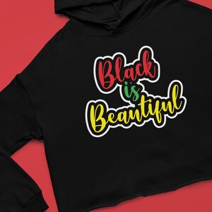 Sweat à capuche Black is beautiful, sweat à capuche mélanine, reine de la mélanine, mois de l&#39;histoire des Noirs, sweat à capuche Black Girl Magic, sweat à capuche court Black Lives Matter