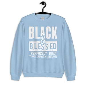 Sweat-shirt noir et béni, pull en mélanine, reine de la mélanine, Mois de l&#39;histoire des Noirs, sweat-shirt Black Girl Magic, pull Black Lives Matter