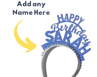 Birthday custom name Headband- Party Crown- Adult birthday headband