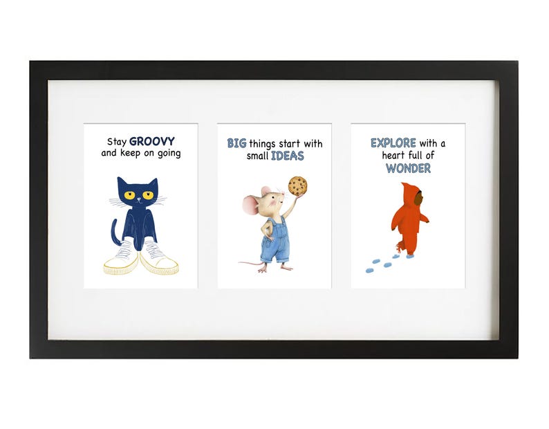 May include: Three framed prints with illustrations and text. The first print features a black cat wearing blue shoes and the text "Stay GROOVY and keep on going". The second print features a mouse wearing blue overalls and holding a cookie, with the text "BIG things start with small IDEAS". The third print features a red figure with a hood and the text "EXPLORE with a heart full of WONDER".