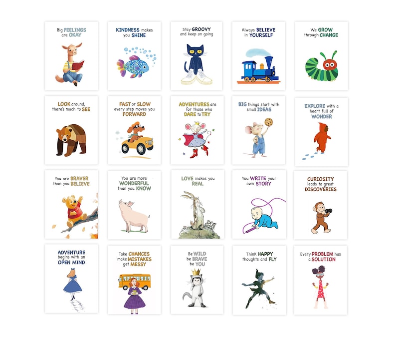 May include: A set of 16 colorful printable cards featuring illustrations and inspirational quotes for children. The cards feature characters from popular children's books, such as The Very Hungry Caterpillar, Where the Wild Things Are, and Corduroy. Each card has a different message about feelings, kindness, bravery, and more.