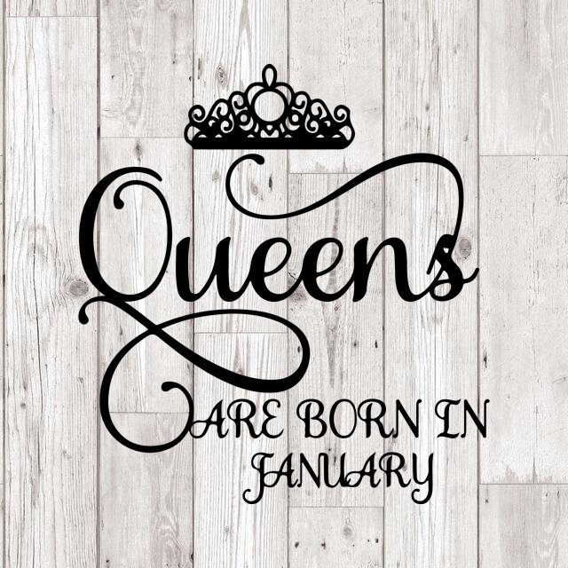 Download Queens Are Born In January SVG January Birthday SVG ...