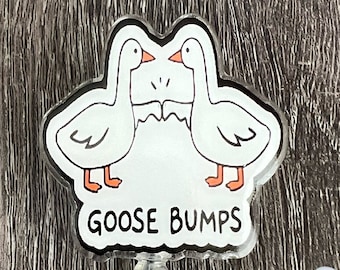 Goose Bumps Badge reel/ID Holder card holder/nurse/teachers/fun/silly