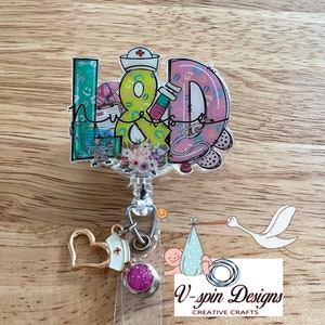 Labor and Delivery Nurse badge reel/ID Holder card holder/nurse/teachers/L&D