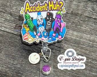 Accident Huh? Badge reel/ID Holder card holder/nurse/teachers/funny badge reel