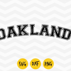 Oakland svg, Oakland it&#39;s in my DNA svg, Oakland letters, dxf, Oakland png, California svg, DIGITAL FILE