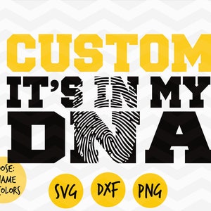 custom it&#39;s in my DNA svg, basketball ball, custom design svg, png, dxf, cricut design, cut file, png for sublimation, INSTANT DOWNLOAD