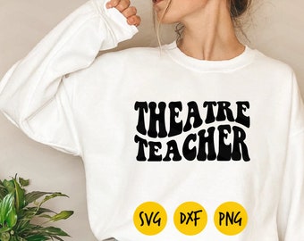 Teatro svg, profesor de teatro maravilloso, teatro musical, amor por el teatro, director de teatro, geek del teatro, letras de música, DESCARGA INSTANTÁNEA