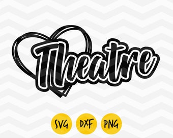 Teatro svg, Teatro maravilloso, Teatro musical, amor por el teatro, Jefe de teatro, Fanático del teatro, Letras de música, Archivo digital, DESCARGA INSTANTÁNEA