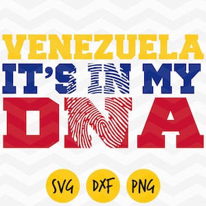 Venezuela svg, Venezuela it&#39;s in my DNA svg, Venezuela flagge,Venezuela love svg,Venezuela dxf,Venezuela retro png,orgullo latino,DIGITAL FILE