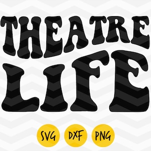 Theatre svg, Theatre life groovy, musical Theatre , love Theatre , Theatre head, theatre geek, music lyrics,  Digital File, INSTANT DOWNLOAD