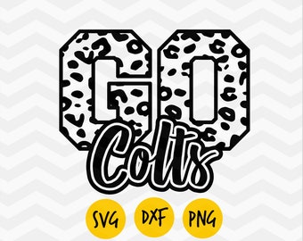 May include: Black and white graphic design of the words "GO" in a leopard print font with the word "Colts" underneath.