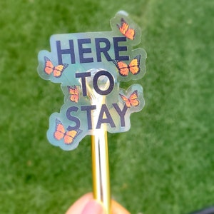 Here to Stay Rainbow Sun Catcher | Rainbow reflection | Clear Window Sticker |