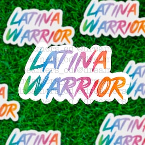 Latina Warrior Vinyl Sticker | Latina | Latinx | Warrior | Guerrera | Waterproof Sticker