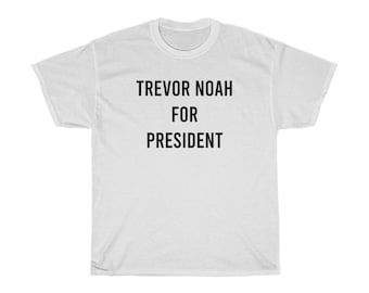Trevor Noah for President shirt, 2024 Presidential Election, political shirt