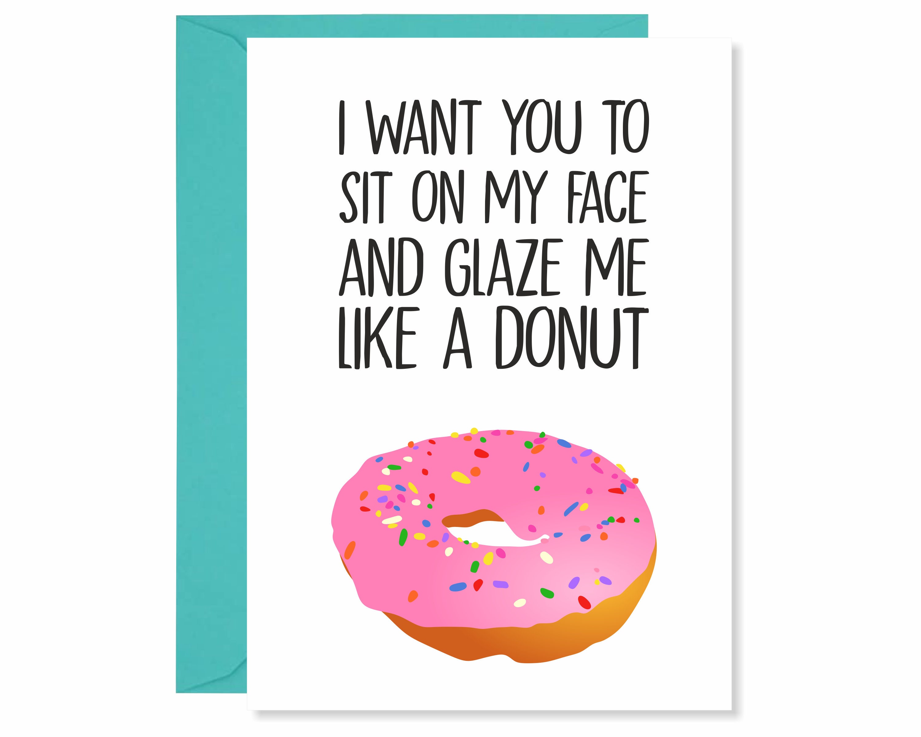 Sit on My Face and Glaze Me Like a Donut 