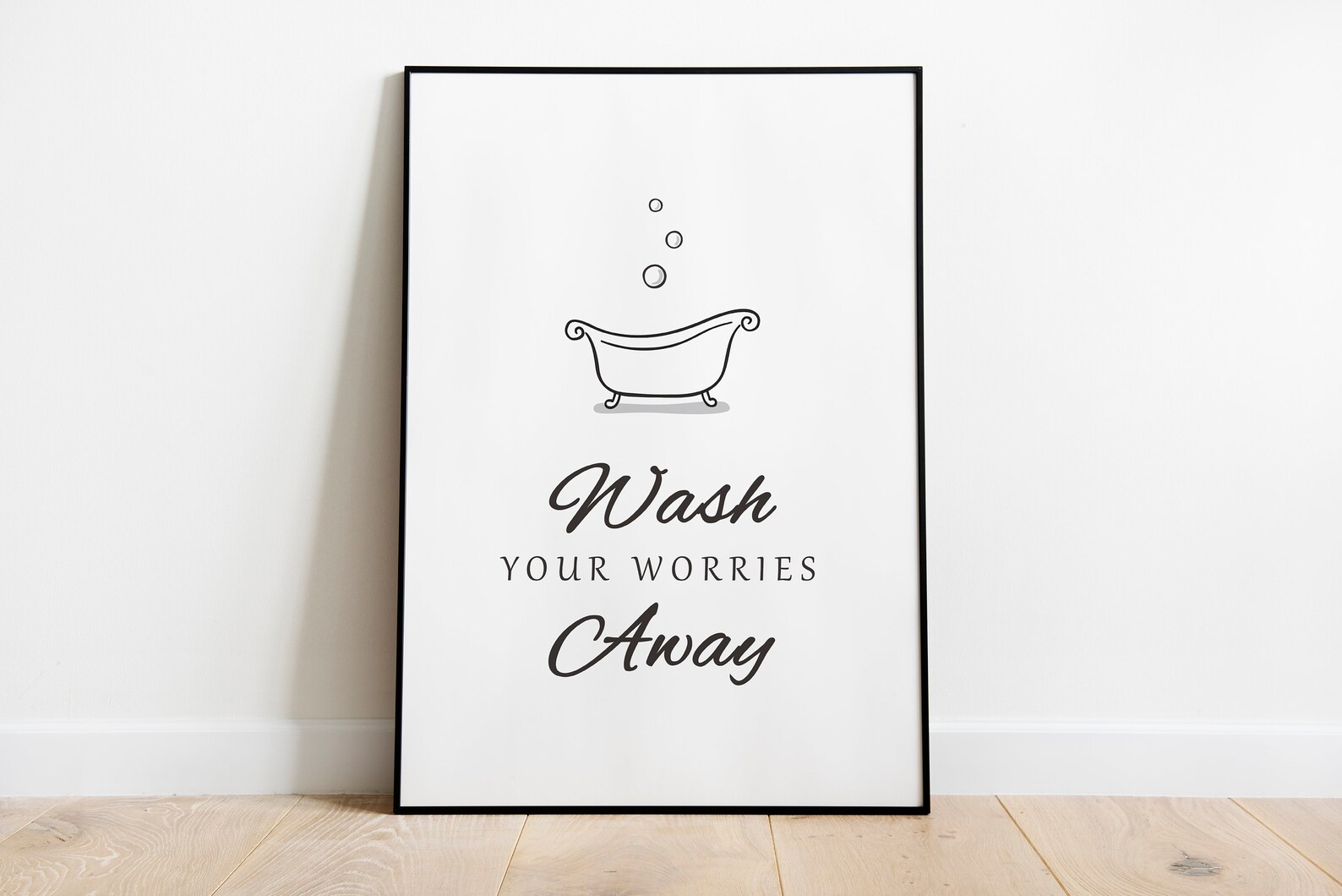 Wash Your Worries Away | Bathroom Printable Wall Art, Minimalist Poster ...