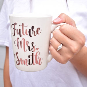 Future Mrs. Mug Gift, Personalized Bride to Be Gift, Engagement Gift Cup \\ Newlywed Gift Wife Name Change \\ Engaged