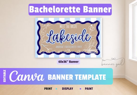 Lakeside Bachelorette Banner - Editable Party Sign (Canva Template, Digital Download)