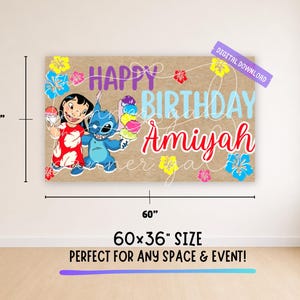 May include: A 152x91 cm banner featuring Lilo and Stitch, holding ice cream cones. The banner reads "Happy Birthday Amiyah" in colourful text, with floral accents. Digital download.