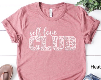 Self Love Club T-Shirt, Geschenk zum Valentinstag