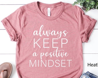 Positive Mindset Teacher Shirt, Growth Mindset Tee