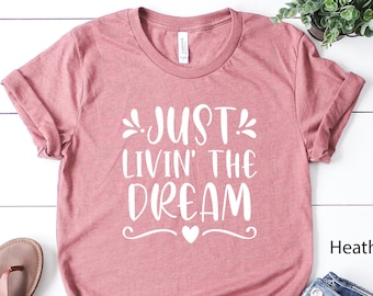 Just Livin' the Dream-T-shirt, retro jaren 70-stijl, uniseks ronde hals