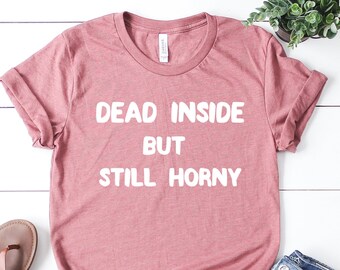 Koszulka „Dead Inside But Still Horny”, pastelowo-gotycka, w stylu grunge