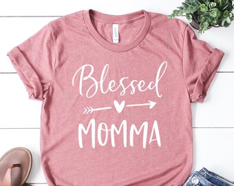 Blessed Momma T-Shirt, Mother's Day Gift