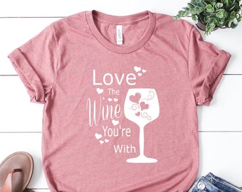 Funny Wine Lover Bella+Canvas T-Shirt