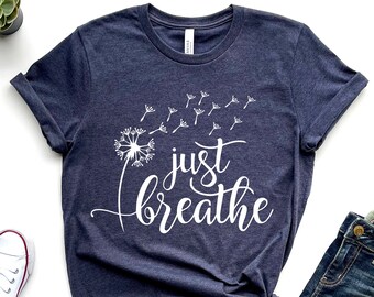 Just Breathe Pusteblume Shirt, Meditation Yoga Tee